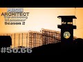 I Rebuilt This Prison TWICE! | Prison Architect: Swansong Slammer SEASON 2 (Episode 50.66)