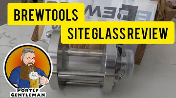 Brewtools Brewing System B40 B80 Sight glass review