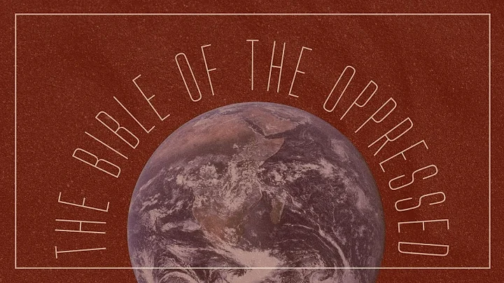 The Bible of the Oppressed   Guest Preacher: Rev. ...