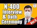 US Citizenship Interview Practice 2021 during COVID and Same-Day Oath Ceremony | N-400 application