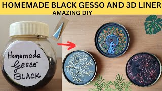 How to Make Black Gesso and 3D Liner at Home and its Applications || Amazing Diy