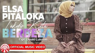 Elsa Pitaloka - Takdir Kita Berbeza [  HD]