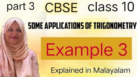 Hoofdstuk 9 enkele toepassingen van trigonometrie voorbeeld 3 CBSE klas 10 in het Malayalam