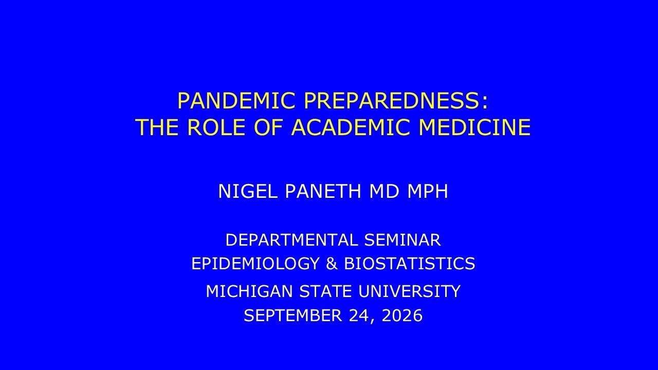 Seminar SERIES - Dr. Nigel Paneth, MD, MPH
