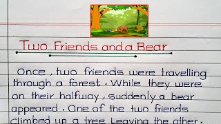 Two Friends and A Bear story In English || Story Writing on Two Friends and a Bear || English story