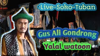 Gus Ali Gondrong Syi'ir (Yalal Waton) Live Soko Tuban