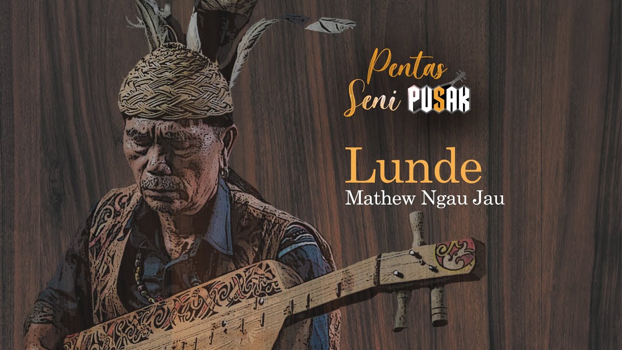 Lunde - Mathew Ngau Jau
