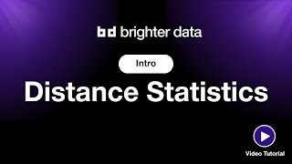 Distance - Intro - Brighter Data