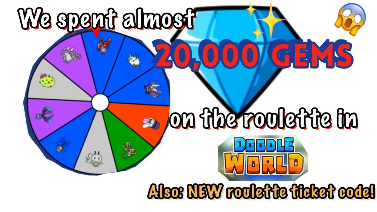 We spent almost 20,000 gems on the Doodle World roulette! Also NEW