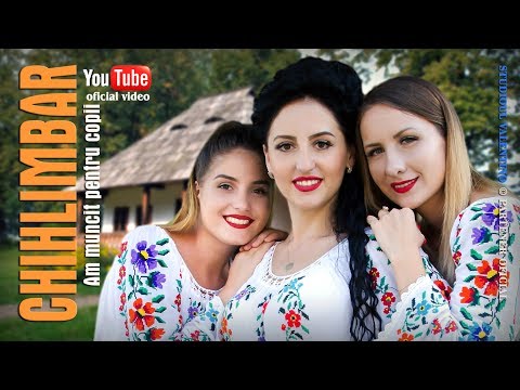 CHIHLIMBAR . Am muncit pentru copii (oficial video)
