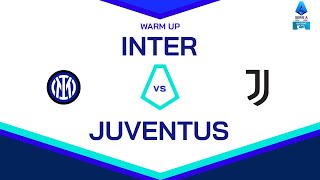 🔴 LIVE | Warm up | INTER - JUVENTUS | Serie A Enilive 2024/25