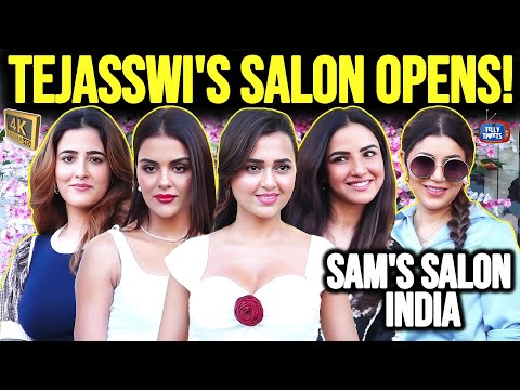 Tejasswi Prakash's Sam's Salon India Launch! 🚨 See Who All Attended!🔥
