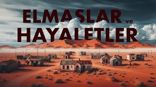 Elmaslar ve Hayaletler | Namibya Günlükleri Tam Bölüm