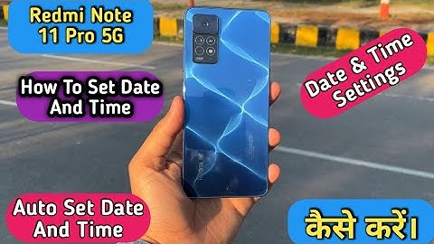 How To Set Date And Time in Redmi Note 11 Pro 5G,Redmi Note 11Pro Me Date & Time Settings Keise Kare