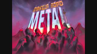 Manilla Road - Metal