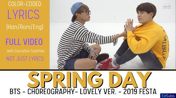[CHOREOGRAPHY] BTS - 봄날 (Spring Day) Lovely version - [ENG SUB] Color Coded Lyrics (가사)  Han/Rom/Eng