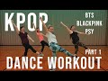 Kpop dance workout part 1  bts  blackpink  fun and easy kpop dance workout  9 minute workout