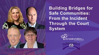 Building Bridges for Safe Communities: From the Incident Through the Court System [Webinar] screenshot 2