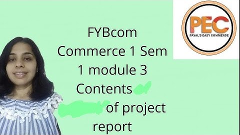 contents of project report II FYBCOM  comm 1 II SEM 1