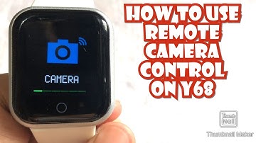 HOW TO USE REMOTE CAMERA CONTROL ON YOUR Y68 SMARTWATCH | TUTORIAL | ENGLISH