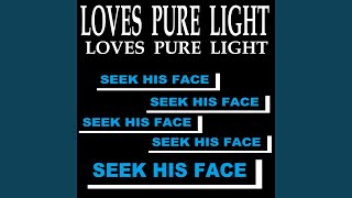 Seek His Face