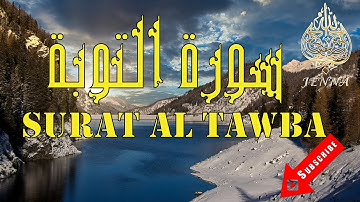 Surah Al-Tawba Full Mohamed Seddik El Menchaoui - سورة التوبة كاملة محمد صديق المنشاوي