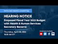 ベセラ長官との2023会計年度予算案に関するヒアリングの方法と手段