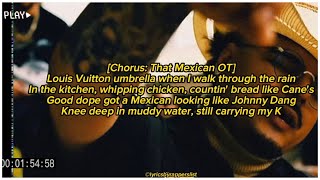 That Mexican OT - Johnny Dang [Lyrics] ft. DRODi & Paul Wall