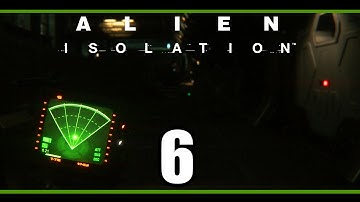 Alien: Isolation | OUT OF SIGHT! | (Part 6) PC Gameplay Ultra, Walkthrough w/ facecam
