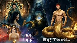 Big Twist - Naagin 7 NEW PROMO | Aryaman hi "SHESH NAG" Hai #ep39 
