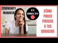 Cómo poner precios a los servicios ✅ COMMUNITY MANAGER