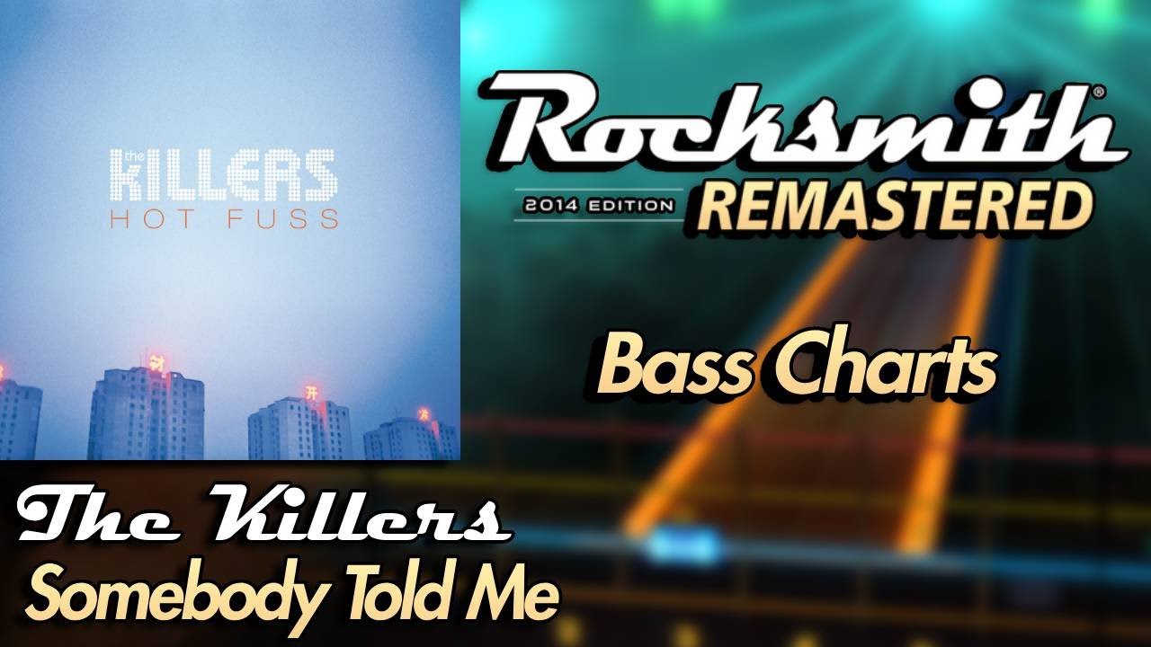 The Killers - Somebody Told Me | Rocksmith® 2014 Edition | Bass Chart