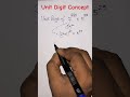 Unit digit concept maths