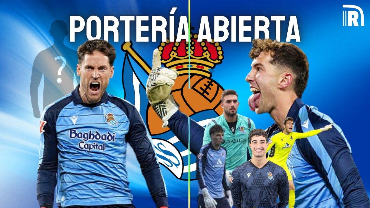 RENUEVA MARRERO, DUDAS CON FUTURO DE REMIRO | ¿QUÉ VA A PASAR CON LA PORTERÍA DE LA REAL SOCIEDAD?