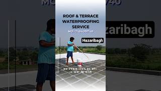 Best Roof &amp; Terrace Waterproofing in Hazaribagh | Leak-Free Homes!