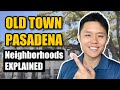 Why move to downtown pasadena ca