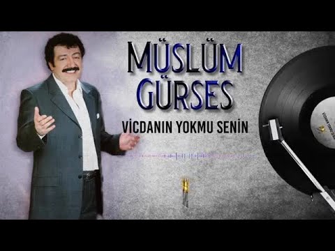 Müslüm Gürses - Vicdanın Yokmu Senin