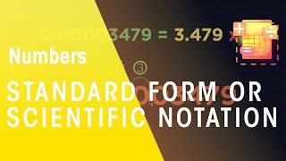 Standard Form / Scientific Notation | Number | Maths | FuseSchool