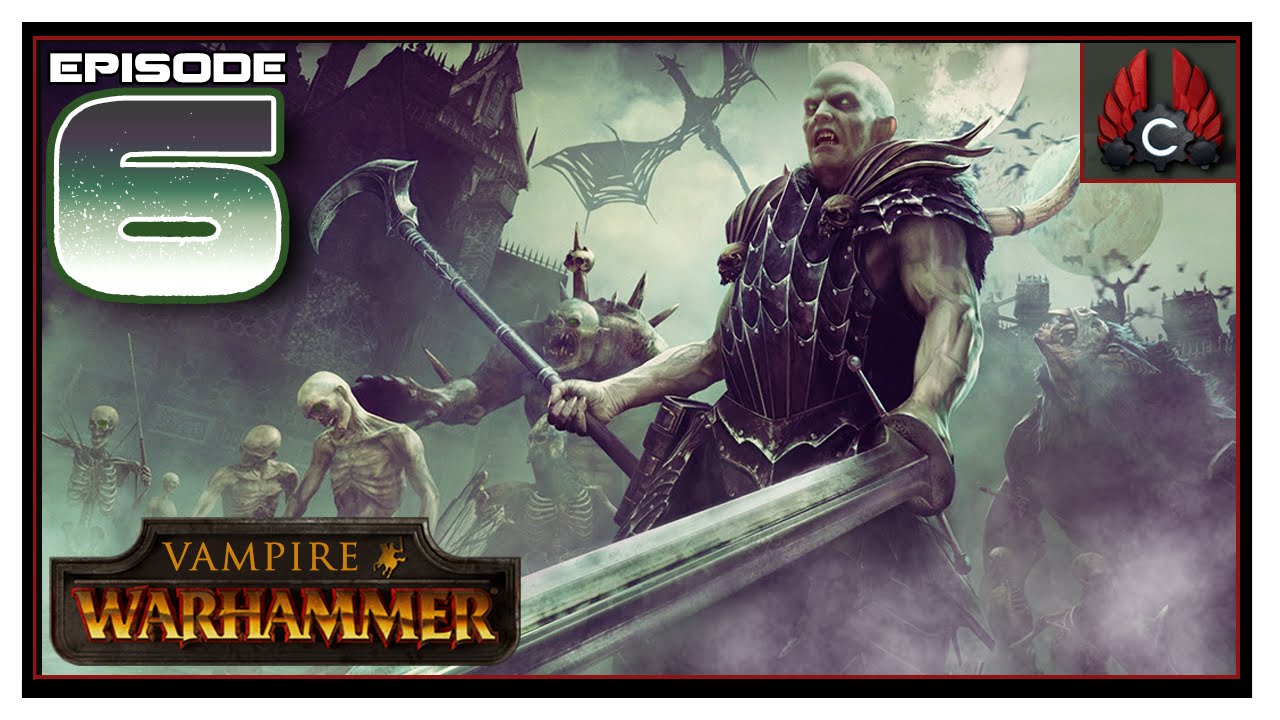 CohhCarnage Plays Total War: Warhammer (Vampire) - Episode 6