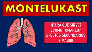 MONTELUKAST | PARA QUÉ SIRVE, EFECTOS SECUNDARIOS, MECANISMO DE ACCIÓN Y CONTRAINDICACIONES