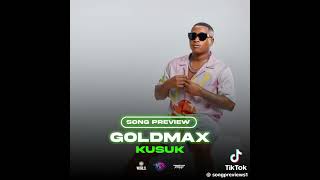 Kusuk Goldmax trending trending southafrican fyp fyoupage viralsong