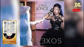 06. Anna Joyce - Melhor Que Tu