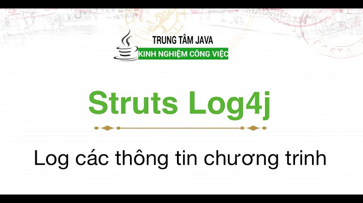 Bài 15 - Struts Log4J