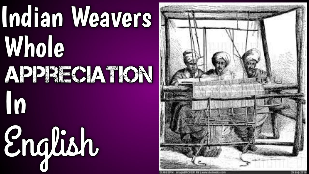 Indian Weavers Whole Appreciation In English by Mrs.Seema Patil YouTube