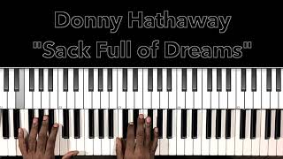 Donny Hathaway &quot;Sack Full of Dreams&quot; Piano Tutorial