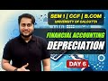 DEPRECIATION DAY 6 | FINANCIAL ACCOUNTING | SEM 1 BCOM CCF