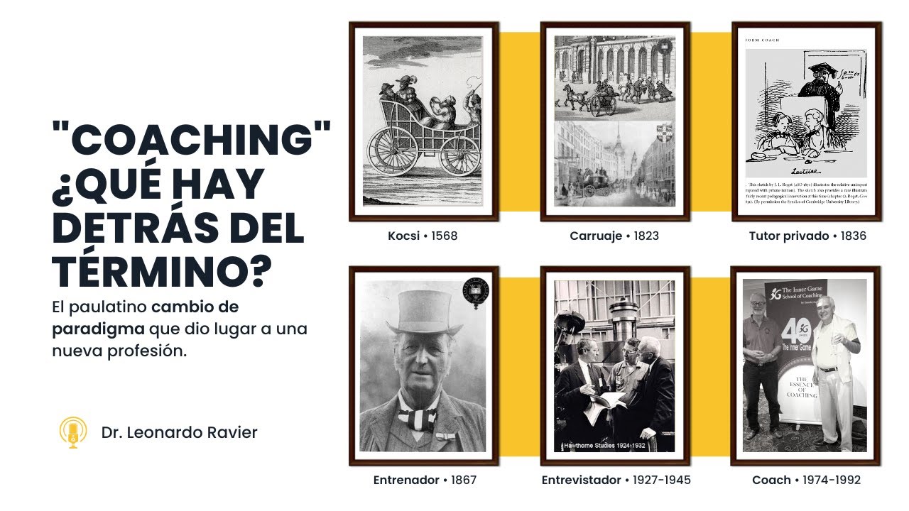 "Coaching" ¿Qué hay detrás del término? El cambio de paradigma que dio lugar a una nueva profesión.