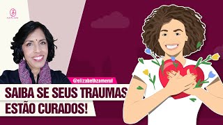 5 SINAIS DE QUE OS TRAUMAS ESTÃO SENDO CURADOS | DRA BETH ESCLARECE