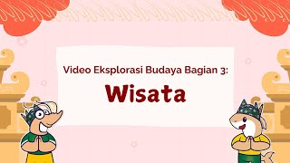 Video Eksplorasi Budaya Sidoarjo - Bagian 3 : Wisata