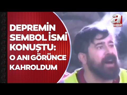 Hatay'da enkazdan can kurtaran Mustafa Aydın depremin sembol isimlerinden biri oldu | A Haber